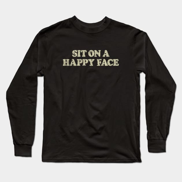 Sit on a Happy Face 1975 Long Sleeve T-Shirt by JCD666